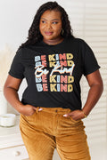 Simply Love BE KIND Graphic Round Neck T-Shirt by Trendsi